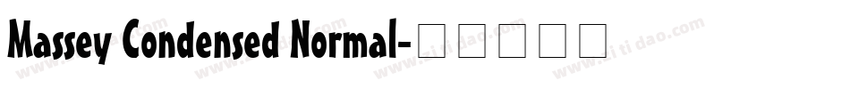 Massey Condensed Normal字体转换